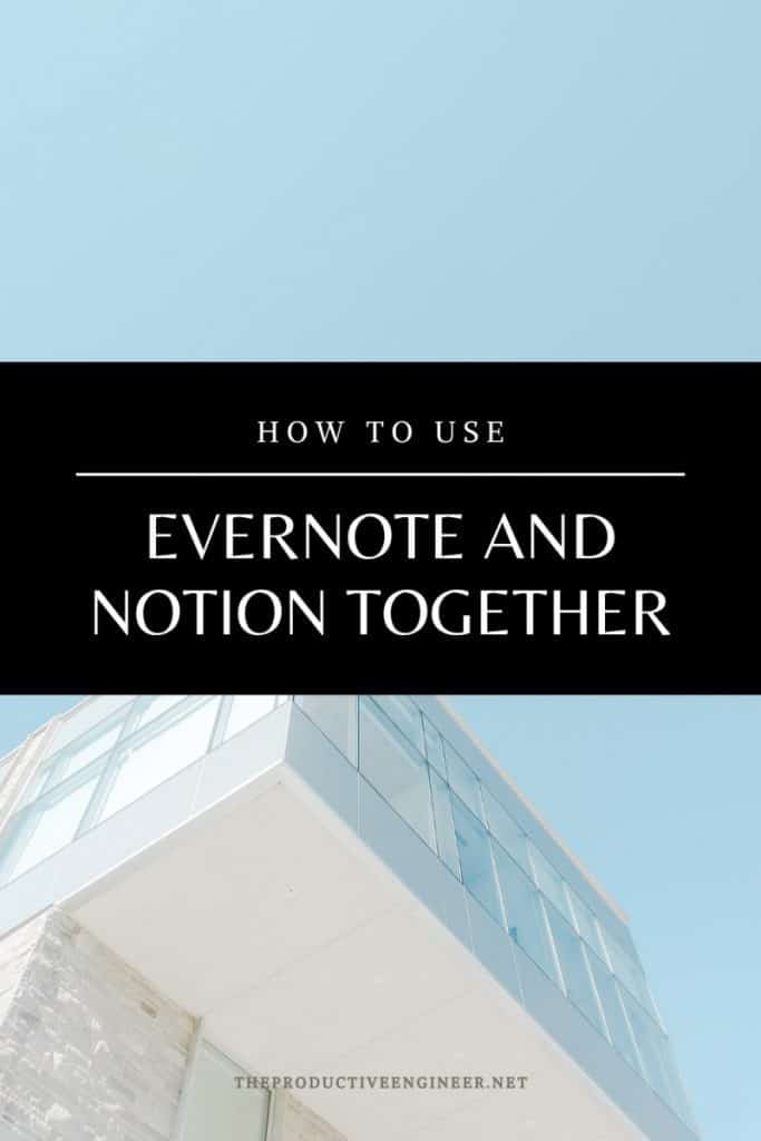 which is better evernote or notion