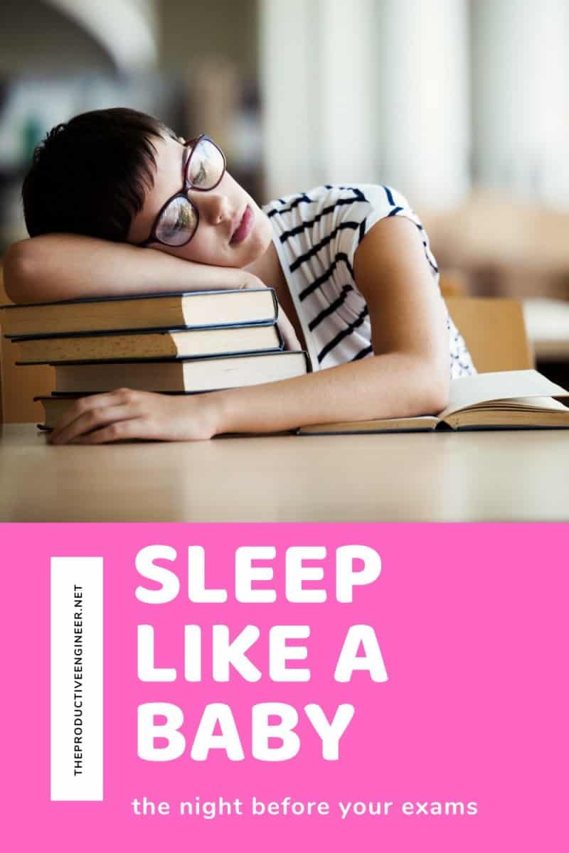 how to sleep the night before an exam The Productive Engineer