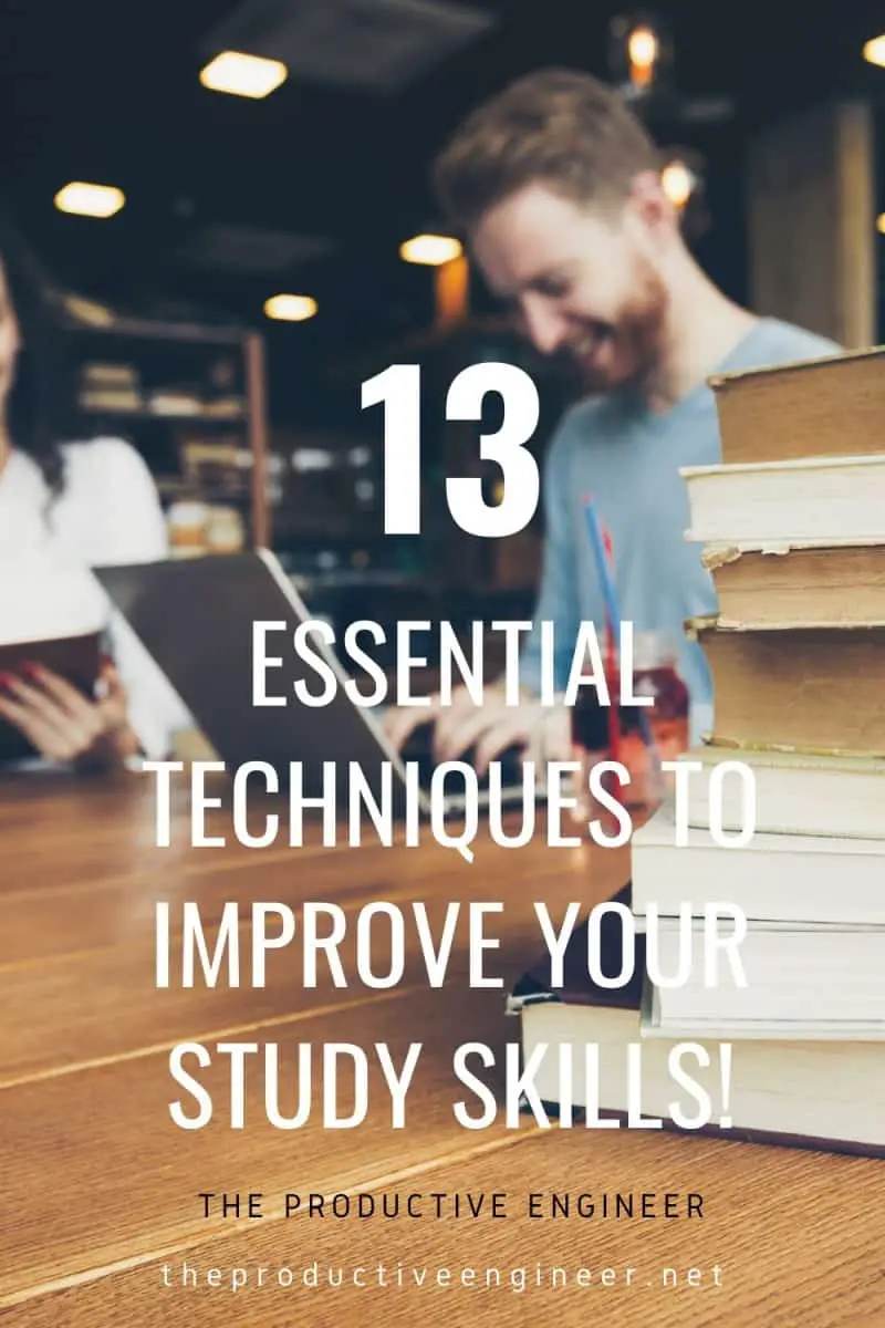 Improve Your Study Skills Now The Productive Engineer