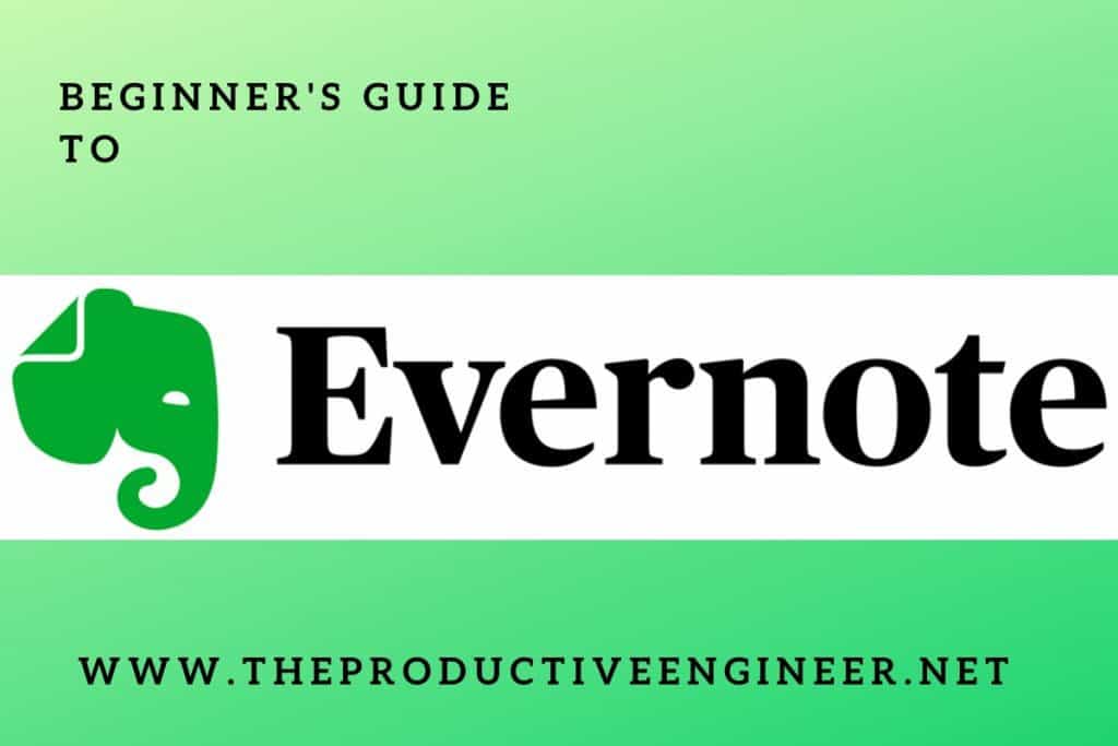 Beginner #39 s Guide to Evernote The Productive Engineer