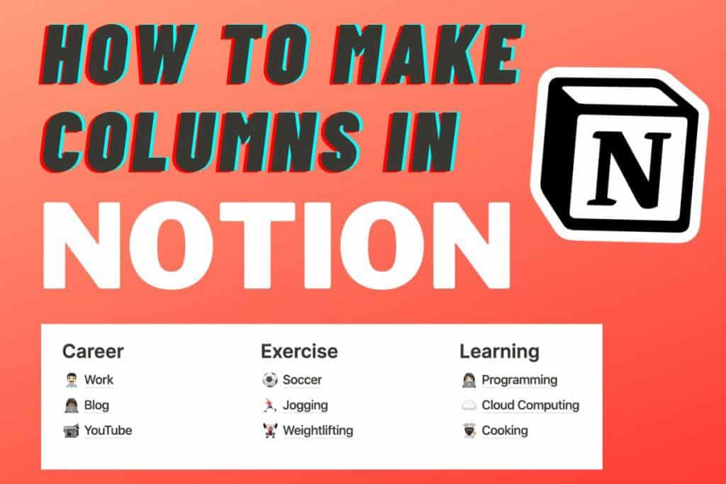 how-to-make-columns-in-notion-2023-guide