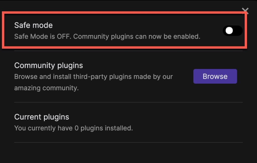 You must turn off Safe Mode in order to access community plugins in Obsidian