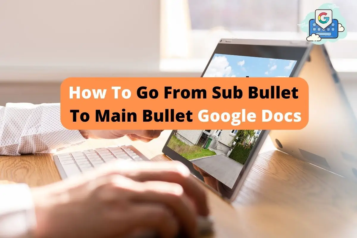 how-to-make-a-sub-bullet-in-google-docs-2-ways