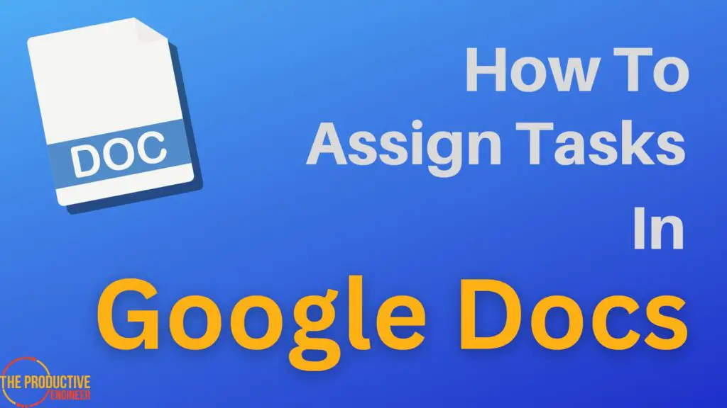 efficient-collaboration-how-to-assign-tasks-in-google-docs-and