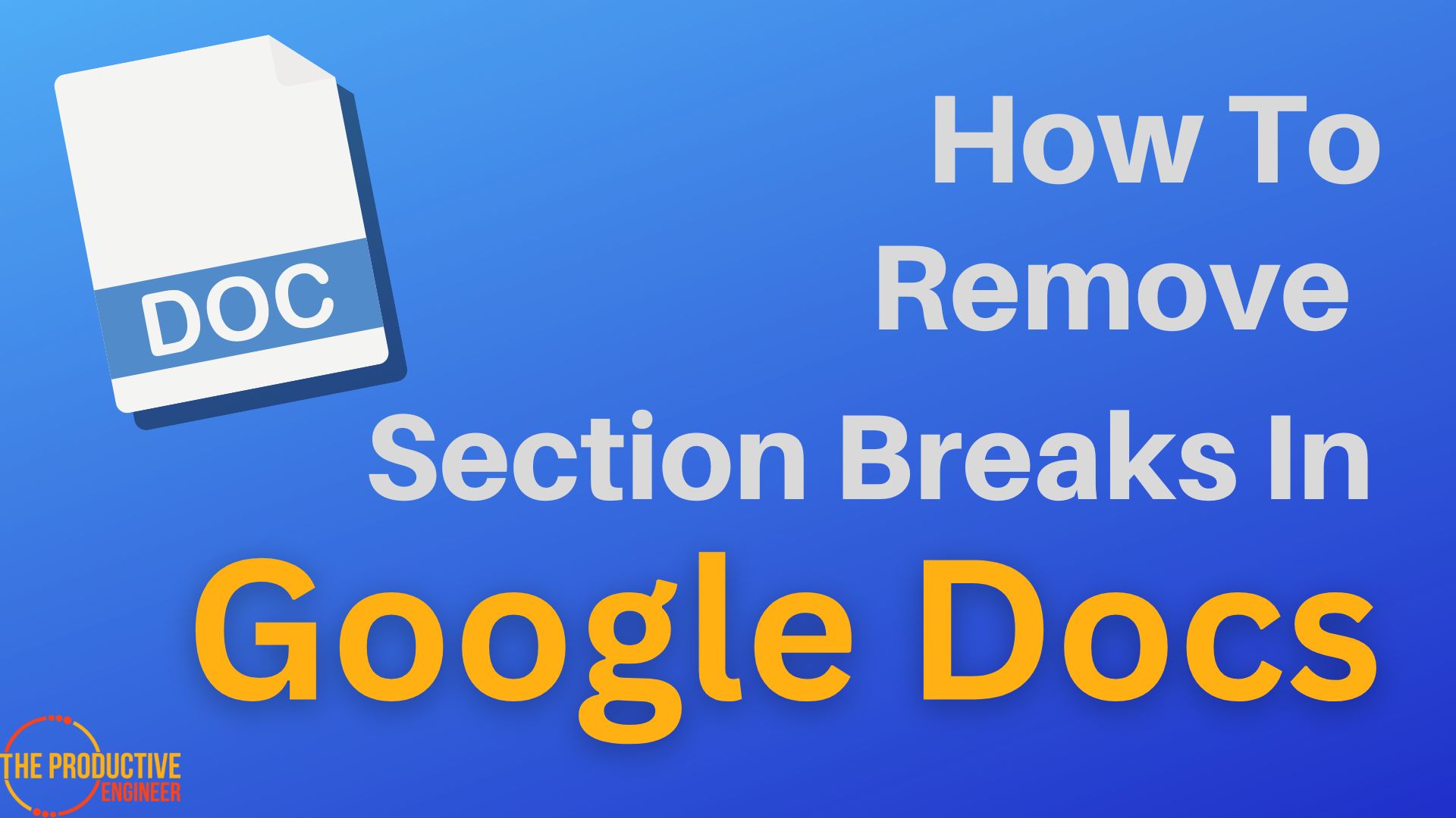 the-art-of-editing-how-to-remove-section-breaks-in-google-docs-like-a